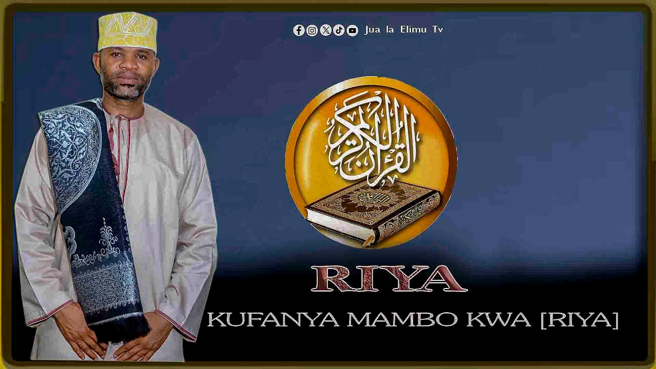 KUFANYA MAMBO KWA RIYA, SHEIKH ABDALLAH IBUN SHEIKH YUSUF HUSSEIN ABDALLAH SUBKY, UBAYA WA RIYA