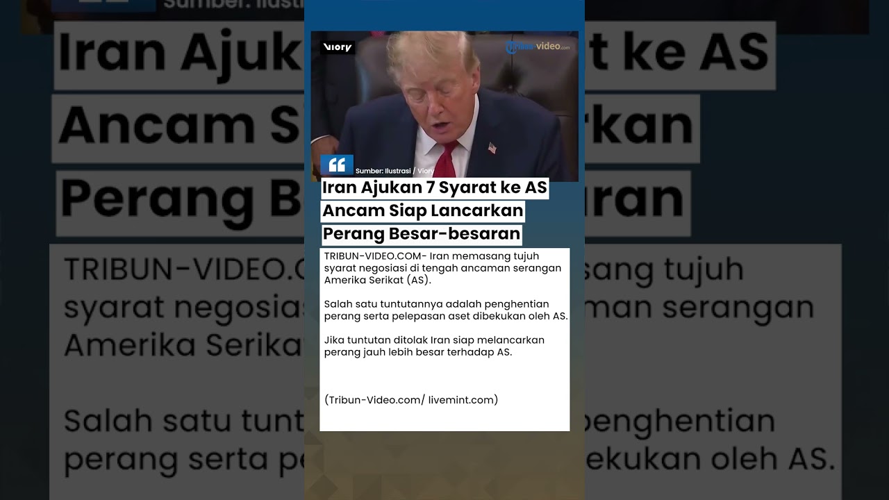 Iran Pasang 7 Syarat Negosiasi ke AS, Ancam Perang Lebih Besar Jika Tuntutan Ditolak Washington