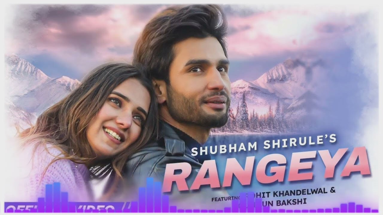 Rangeya Shubham Shirule Romy Sufi khan Latest Hindi Song 2023 New Love Song 2023