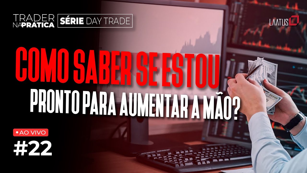 A Meritocracia no Day Trade | Trader na Prática#22