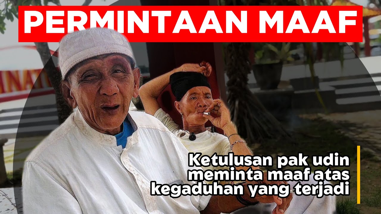 PAK UDIN MINTA MAAF KARENA MERESAHKAN‼️