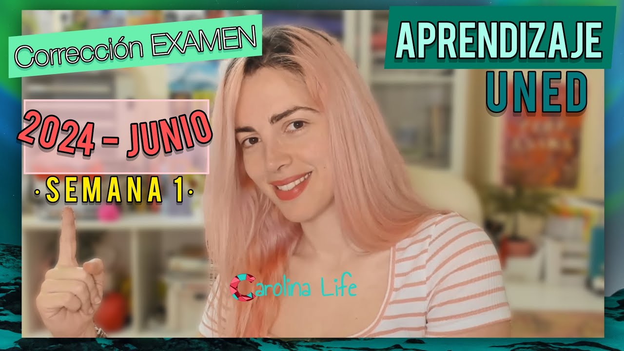 Corrección Aprendizaje // EXAMEN 2024 - JUNIO - Semana 1 ✅