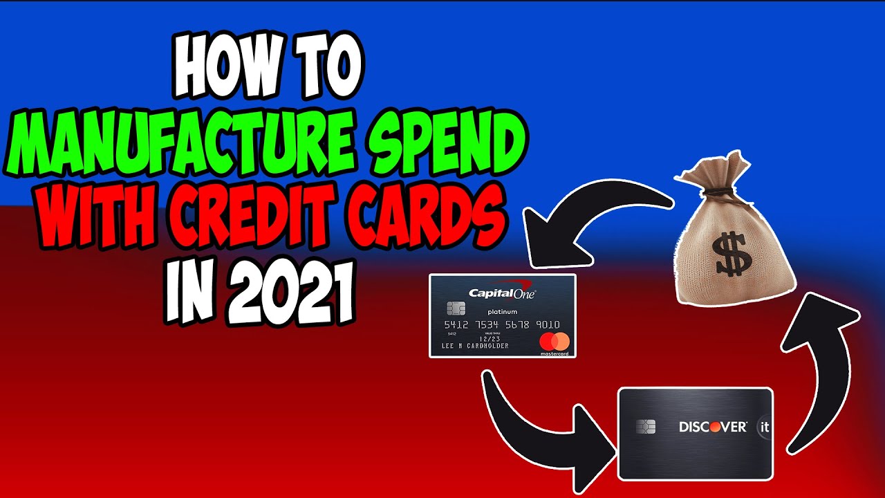 How To Manufacture Spend On Credit Cards In 2021 (To Hide Utilization)
