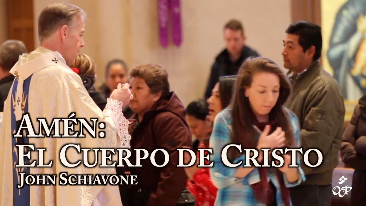 Amén. El Cuerpo de Cristo (John Schiavone)