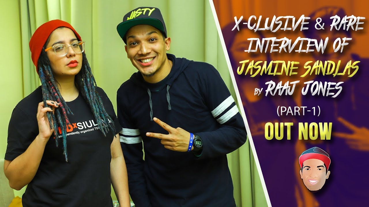 JASMINE SANDLAS - X- CLUSIVE & RARE INTERVIEW BY RAAJ JONES (PART-1)
