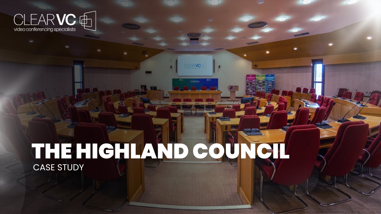 Making Council Chambers Accessible for All – Highland Council’s AV Upgrade Story | ClearVC