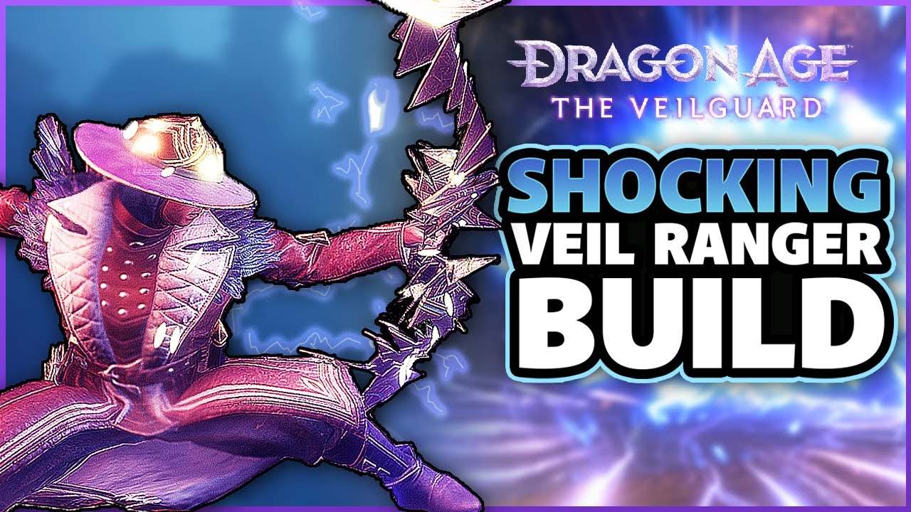Shocking Veil Ranger Rogue Build Guide - Dragon Age the Veilguard