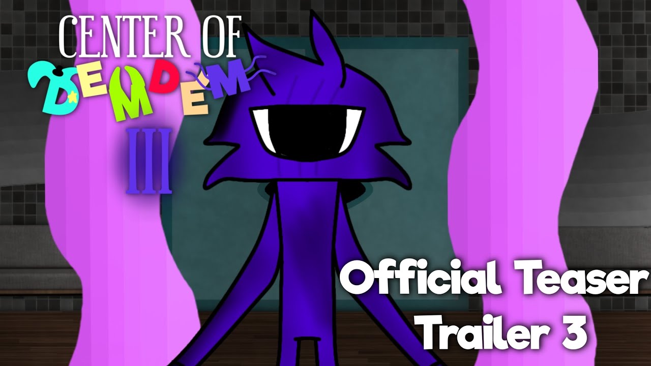 Center Of DemDem 3 - Official Teaser Trailer 3