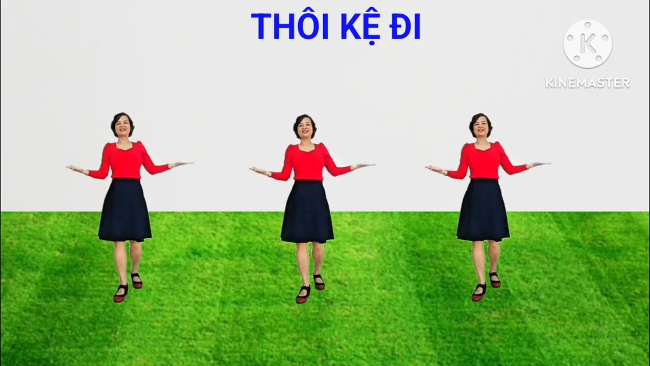 THÔI KỆ ĐI/Cực dễ/ Biên đạo: Phạm Thị Lịch / Có bài hướng dẫn 