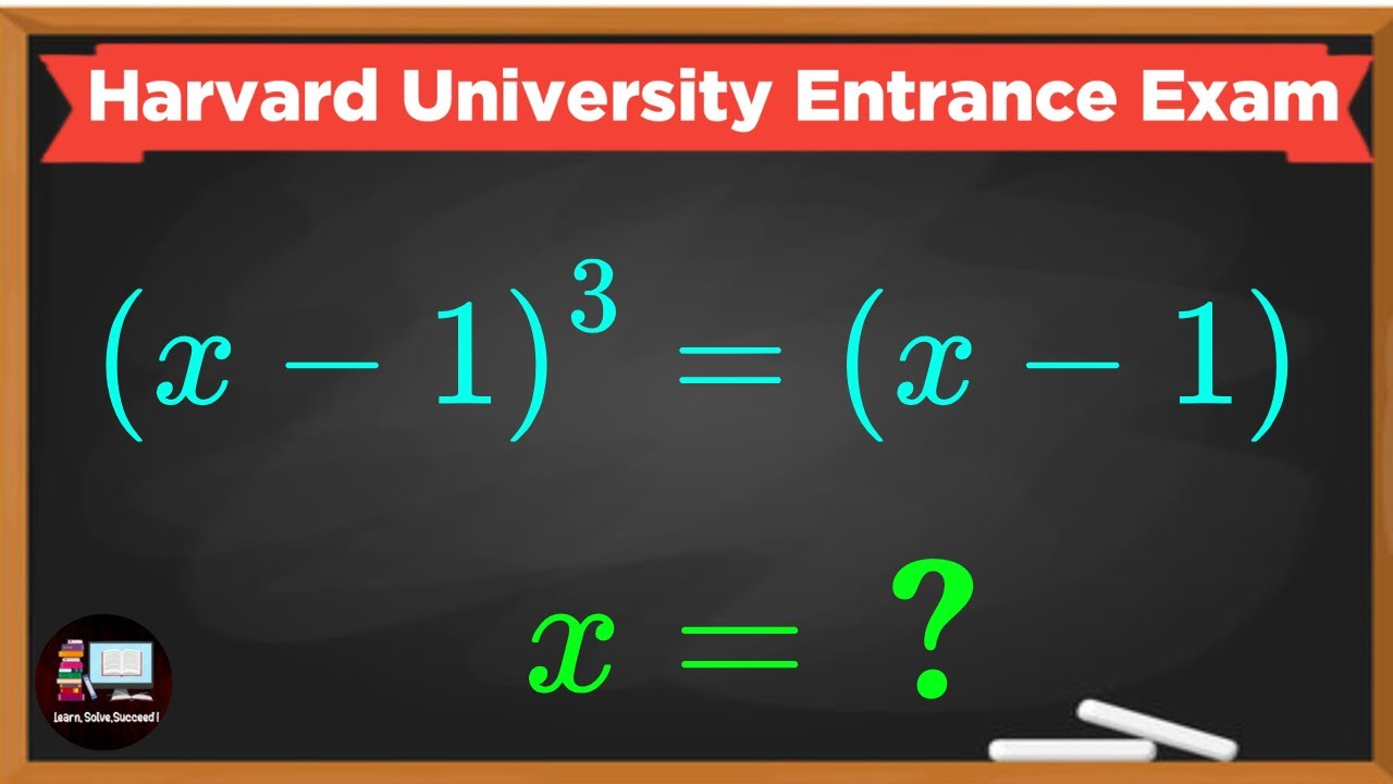Solving a 'Harvard' University entrance exam question| Find x?