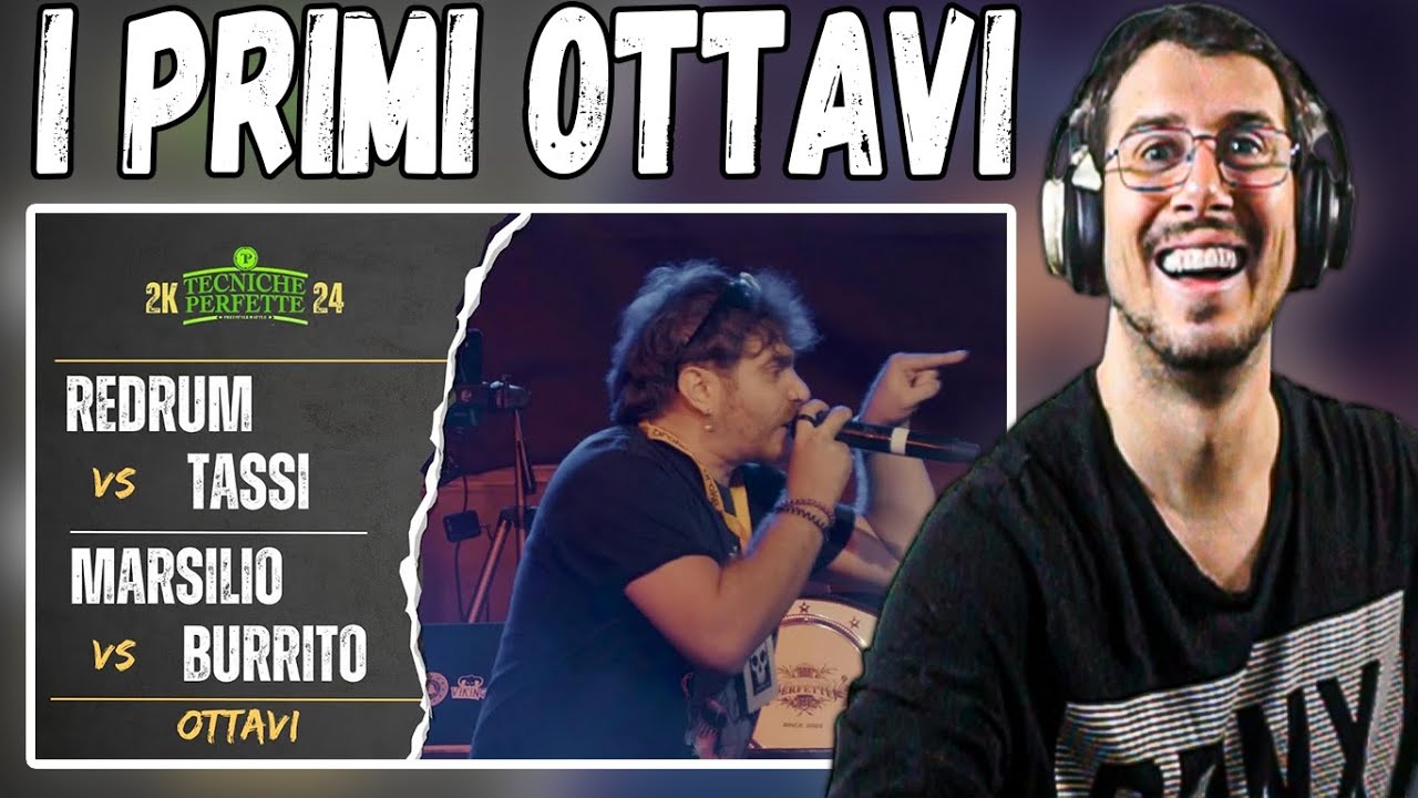 Reaction a REDRUM vs TASSI / BURRITO vs MARSILIO - OTTAVI - FINALISSIMA TECNICHE PERFETTE 2024