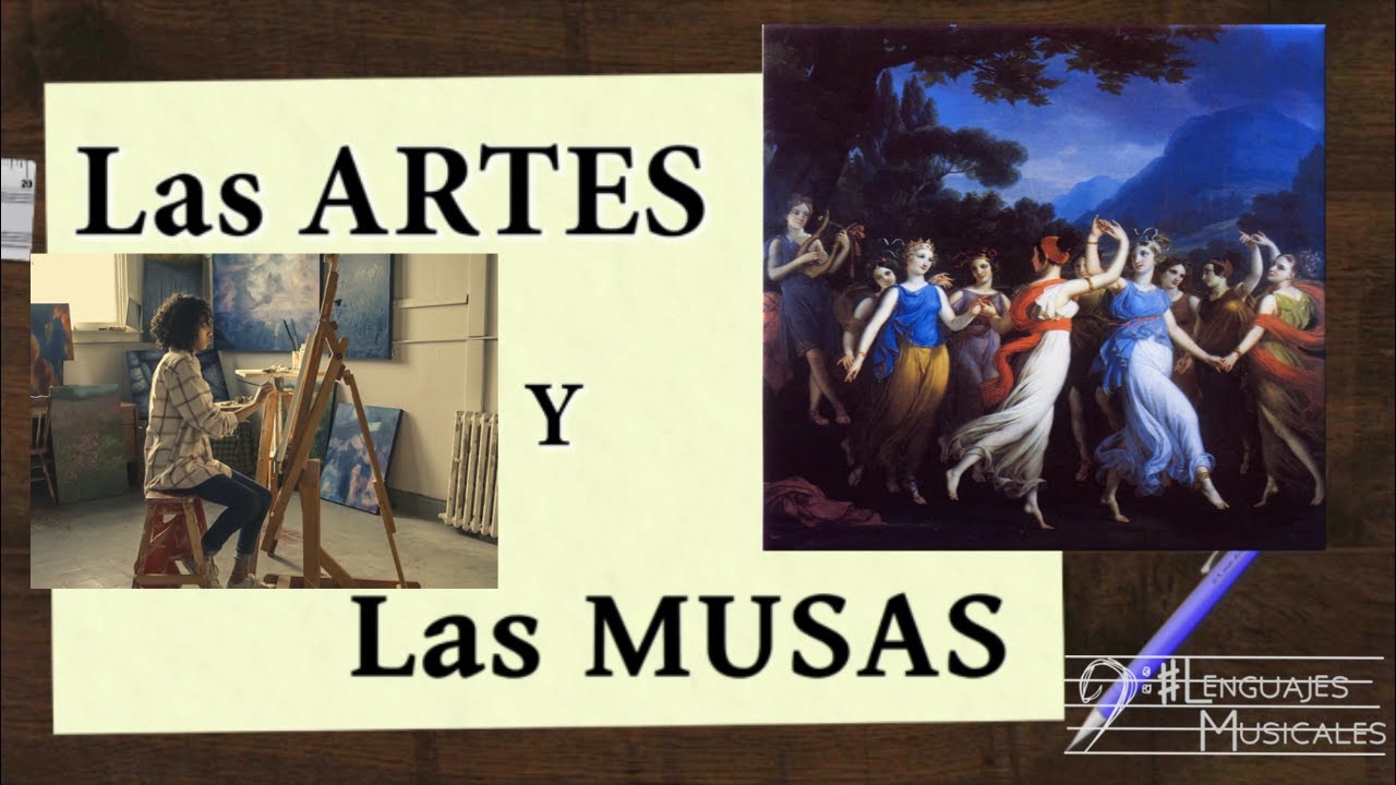 La Relación entre Las MUSAS y las ARTES