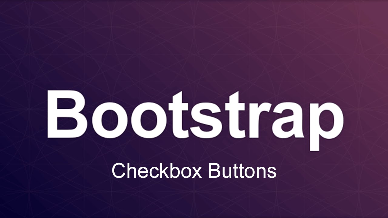 Bootstrap 3 Tutorial 92 - Checkbox Buttons