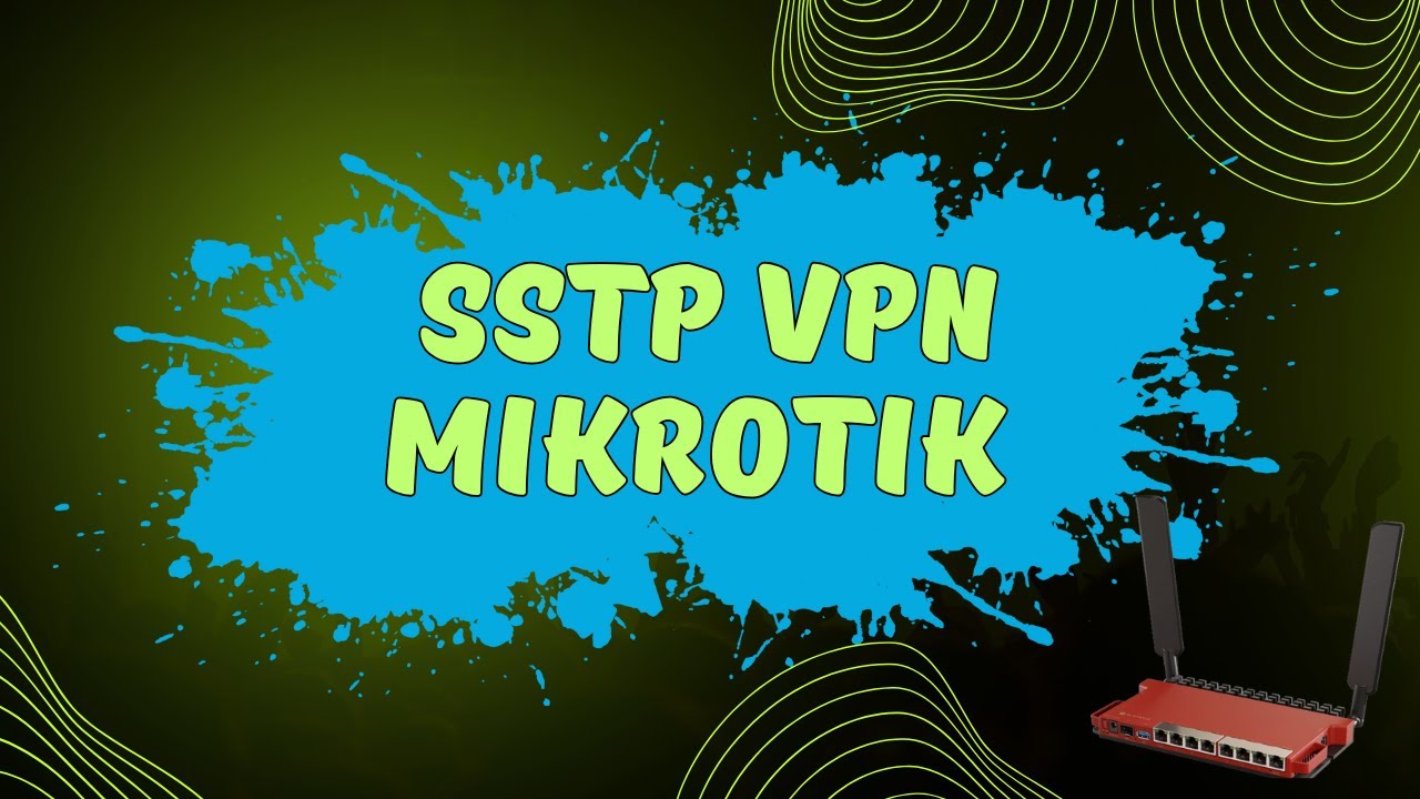 Mikrotik SSTP VPN || Налаштування VPN SSTP на маршрутизаторах Мікротік