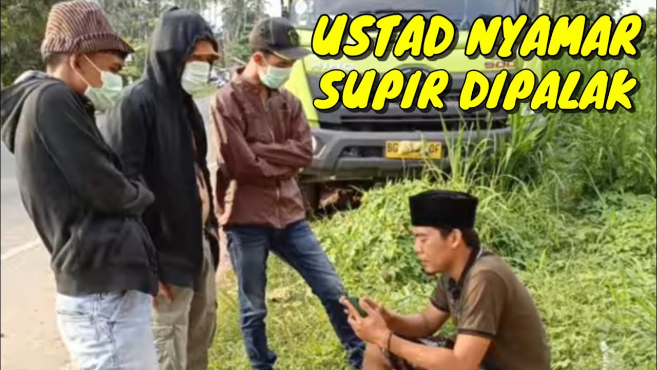 SUPIR TRUK DIPALAK TIGA JUTA SAMPE USTAD EMOSI DAN... 
