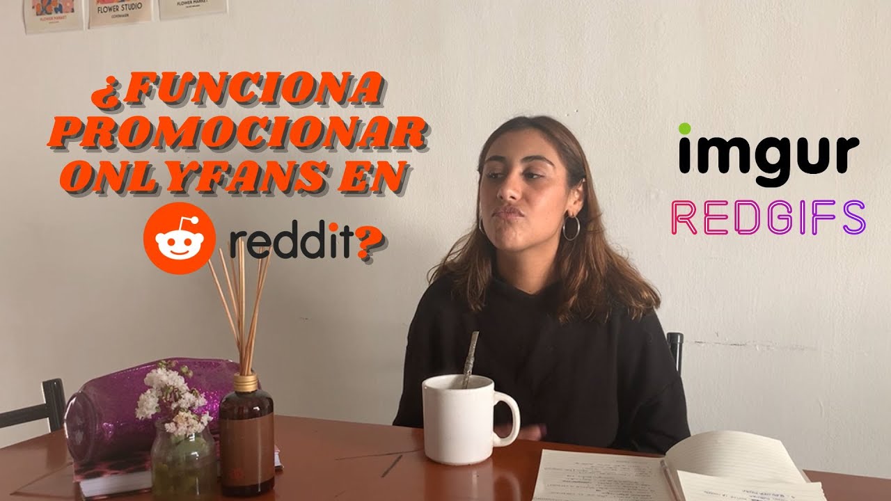 TUTORIAL: te enseño a promocionar tu ONLYFANS en REDDIT