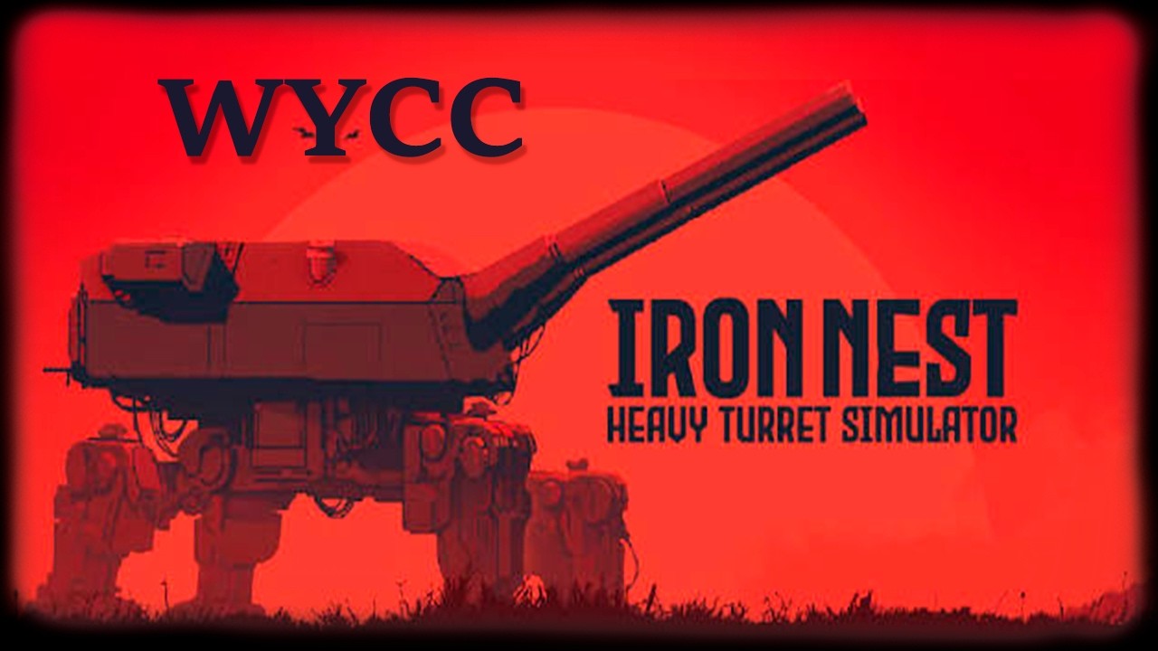 IRON NEST: Heavy Turret Simulator  (Cтрим от 07.08.2026)