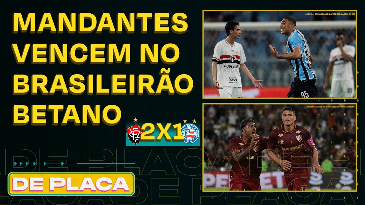 GR&Ecirc;MIO VENCE O S&Atilde;O PAULO; FLUMINENSE BATE O JUVENTUDE EM FINAL POL&Ecirc;MICO; BA-VI | De Placa (17/10/25)