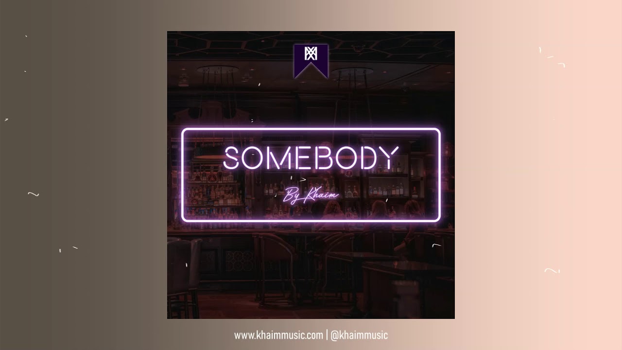 Khaim - Somebody | Lo-Fi Type Beat | Jazzy Hip Hop / R&B Instrumental |  フリーBGM