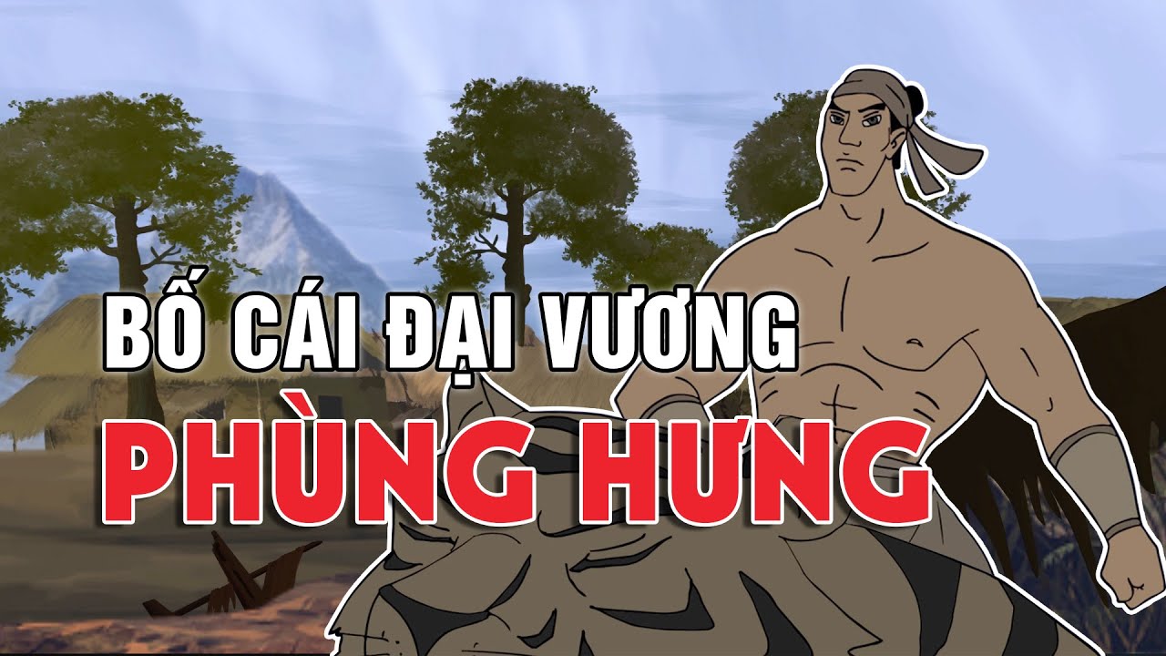 Phùng Hưng đả hổ, diệt Cao Chính Bình | PHIM HOẠT HÌNH LỊCH SỬ VIỆT NAM HAY NHẤT