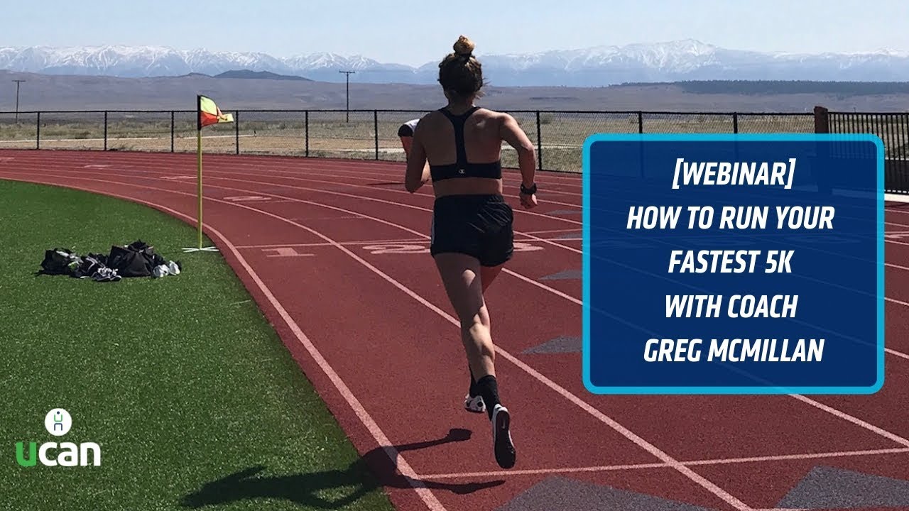 How to Run Your Fastest 5K with Coach Greg McMillan
