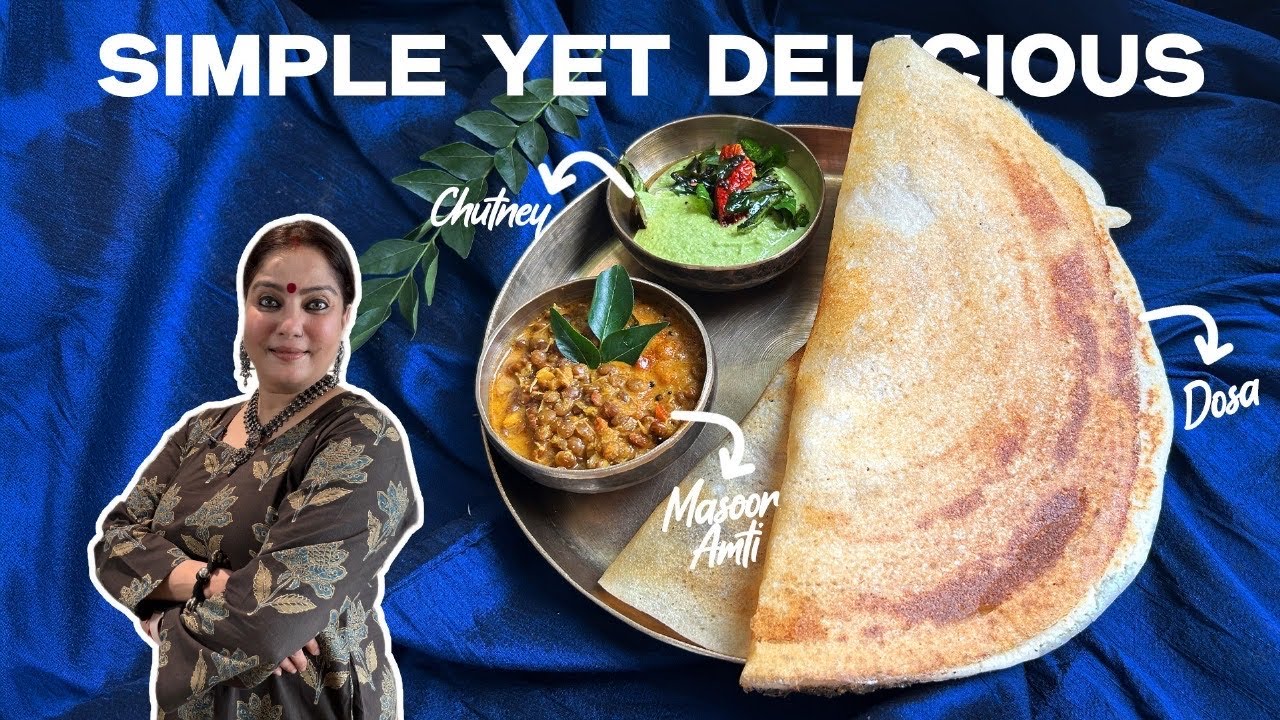 This Everyday Meal Deserves More Love | Masoor Dal Amti, Dosa & Chutney