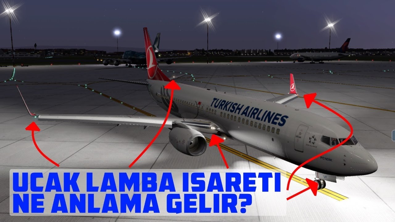 UÇAK LAMBA İŞARETİ NE ANLAMA GELİR - (X PLANE 11 HAVACILIK EĞİTİMİ)