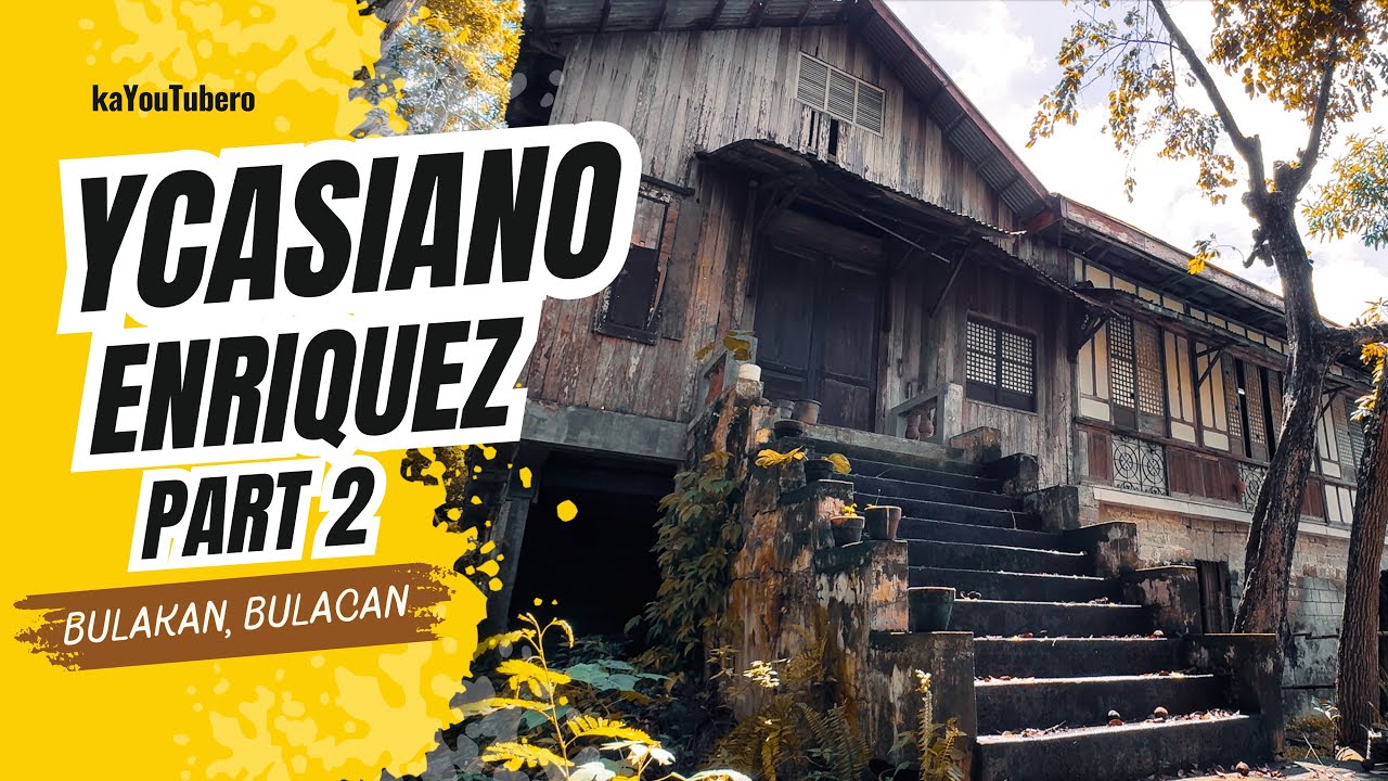 VERY GENEROUS & HOSPITABLE! | YCASIANO-ENRIQUEZ ANCESTRAL HOUSE 1800s IN BULAKAN | PART 2