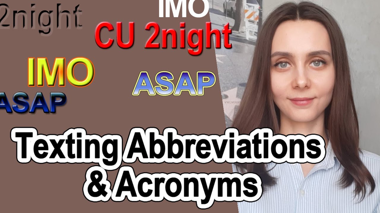 Texting Abbreviations & Acronyms in English 16+