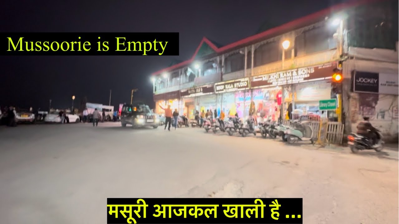 Mussoorie is Empty | मसूरी आजकल खाली है , टूरिस्ट ना के बराबर है | Mussoorie Update #queenofhills 