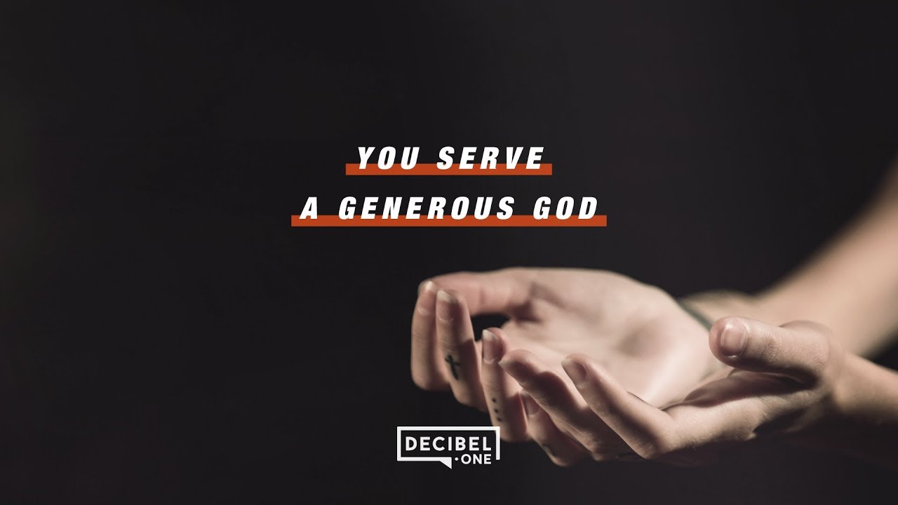 You serve a generous God. | Joseph Prince