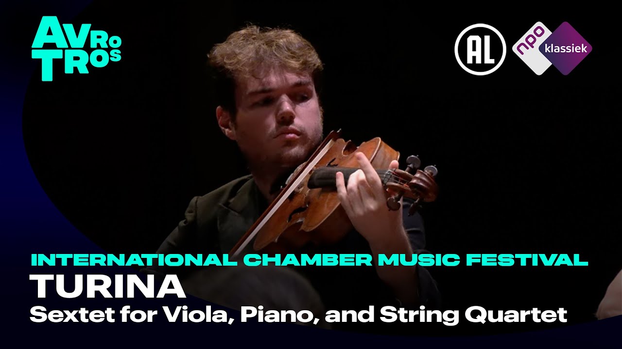 Turina: Sextet for Viola, Piano, and String Quartet, Op. 7 - International Chamber Music Festival HD