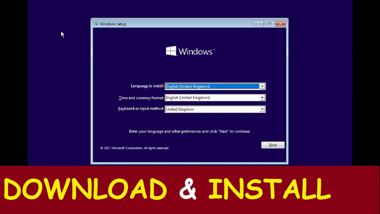 Download and Install Windows 10 | Step By Step Guide - 2017