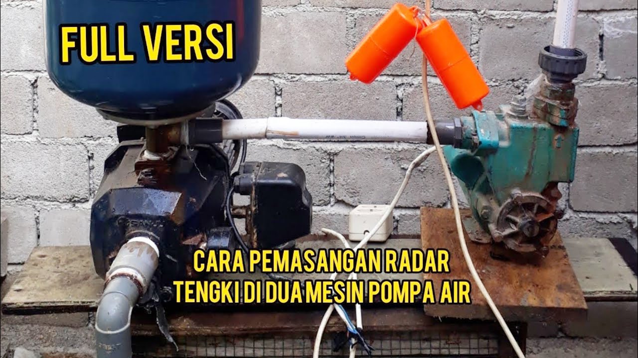 Cara pasang radar tengki di dua pompa air/cara pasang pelampung tengki di dua mesin air,full versi
