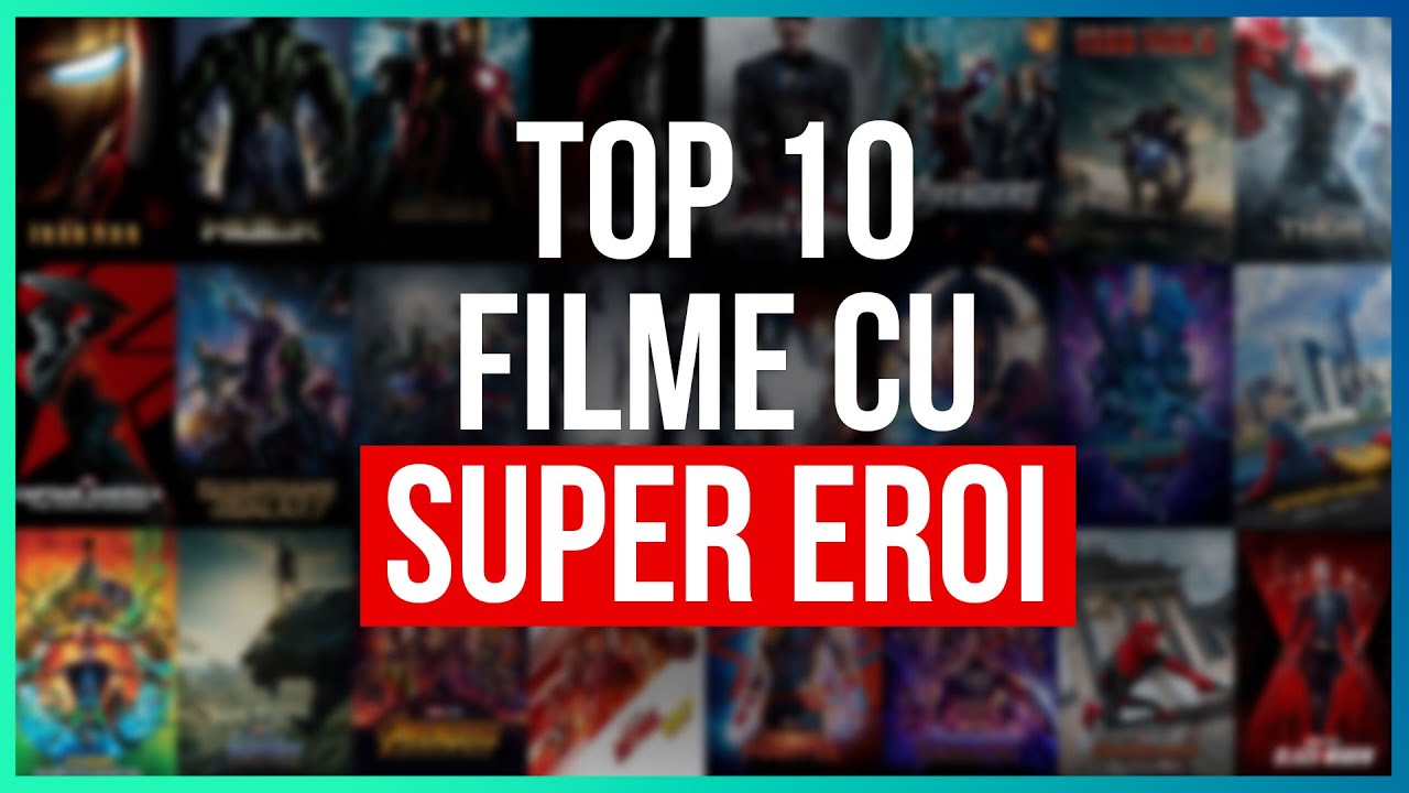 Cele mai bune filme cu Super Eroi!