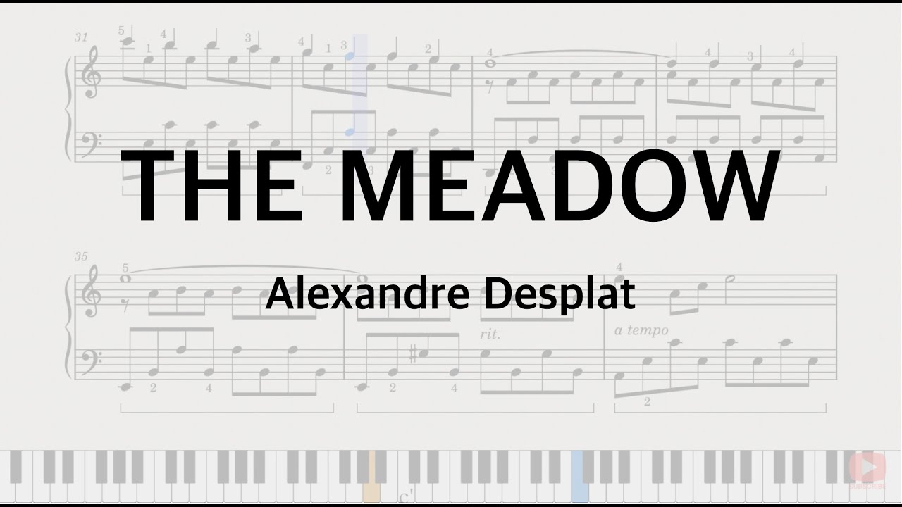The Meadow piano tutorial original Alexandre Desplat FREE SHEETS