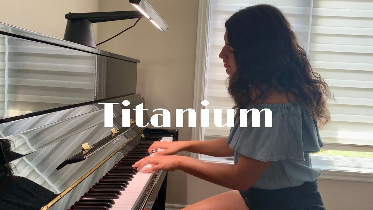 Titanium - David Guetta ft. Sia (Piano Cover)