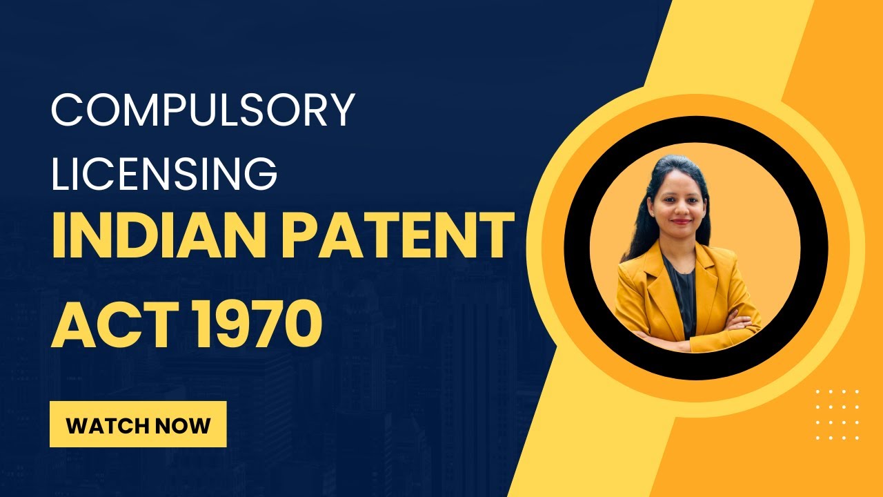 Compulsory licenses | Section 84 | Indian Patents Act | Patent Agent Exam 2025 |