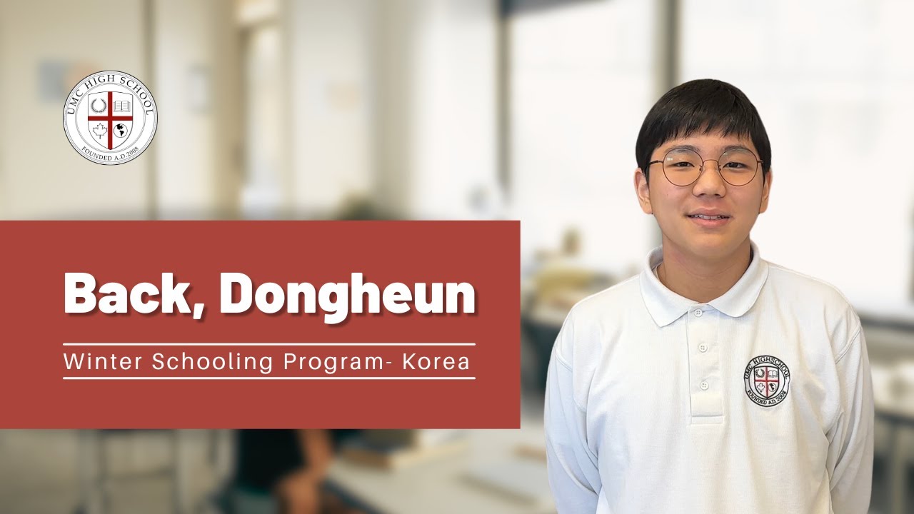 UMC Experiences｜Winter Schooling Program - Back Dongheun from Korea 🇰🇷