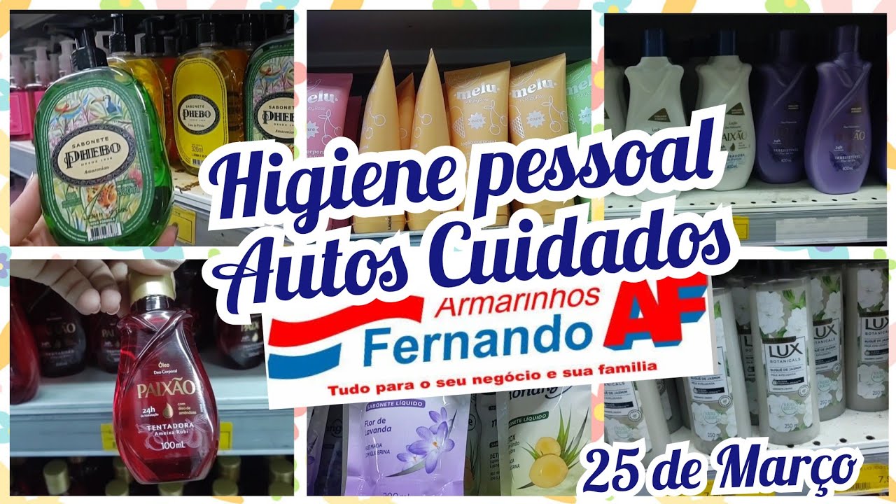 🛍️ HIGIENE PESSOAL E AUTO CUIDADOS NO ARMARINHOS FERNANDO