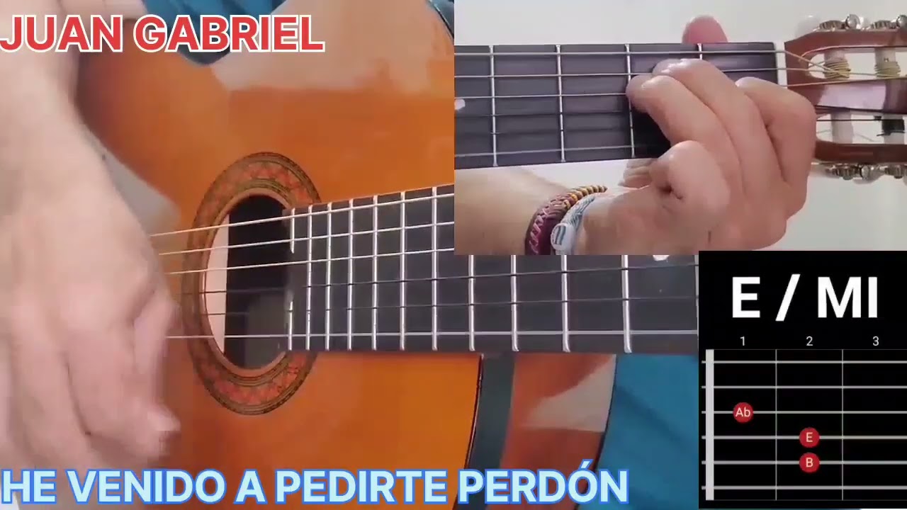 Cómo tocar HE VENIDO A PEDIRTE PERDÓN 🌺 Juan Gabriel 🌺 ACORDES Y RITMO [TUTORIAL GUITARRA]