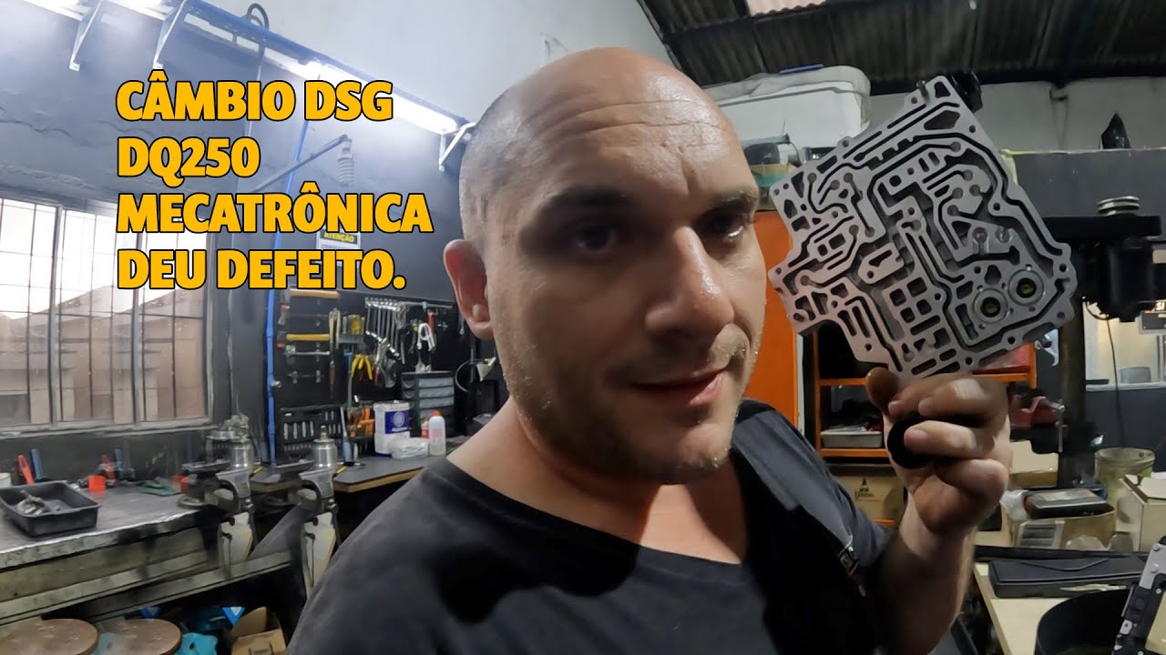 CÂMBIO DSG DQ250 MECATRÔNICA DEU DEFEITO.