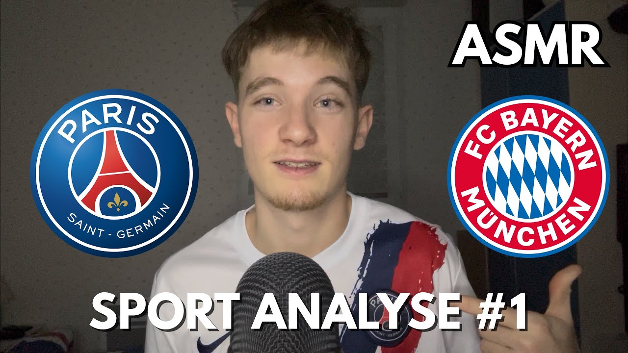 ASMR - Analyse PSG - Bayern | Sport Analyse #1 ⚽️ 