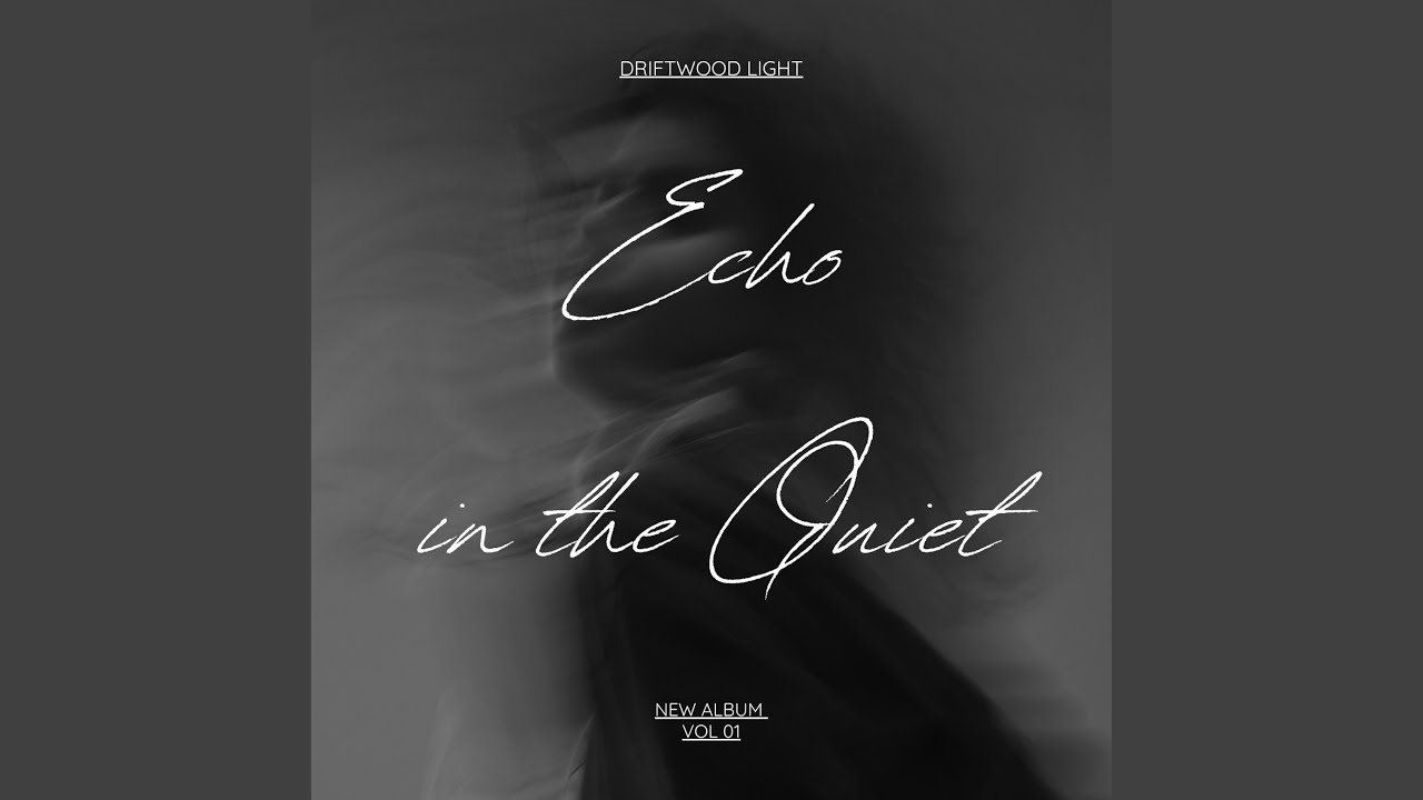 Echoes in the Quiet