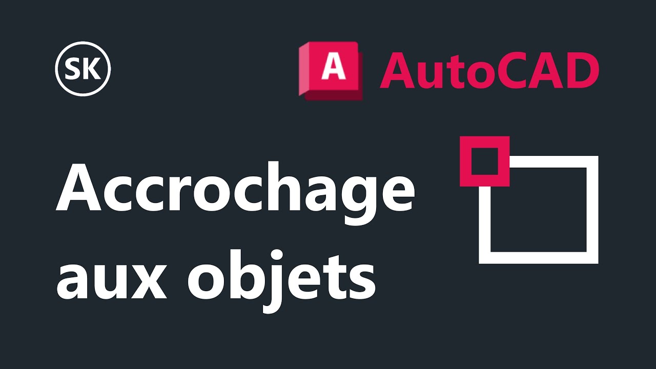 AutoCAD : Accrochage aux Objets | Extrémité, Centre, Nœud, Perpendiculaire, Parallèle... | Touche F3