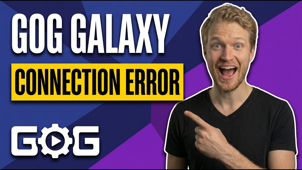 Fix Gog Galaxy Connection Error (Easy Guide)