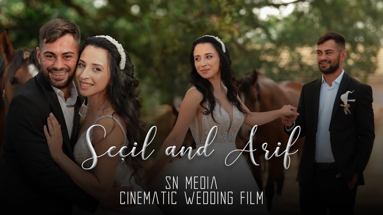 Seçil & Arif Cinematic Wedding Film | SNMedia