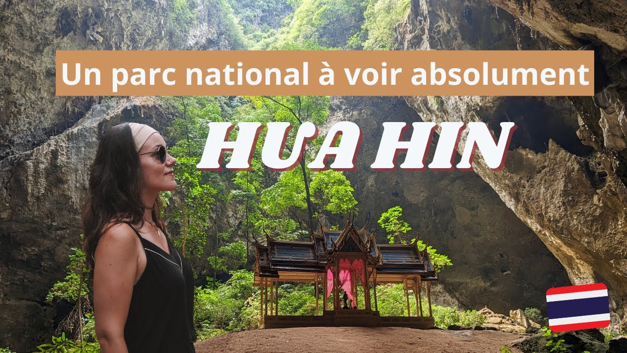 Hua Hin : Parc National Sam Roi Yot 😍 & un Temple caché dans une Grotte - Voyage en Thailande