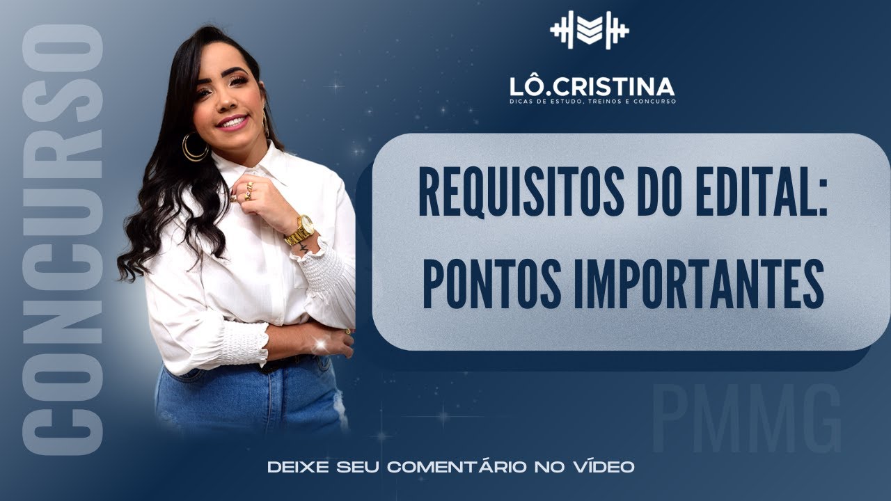 Requisitos do edital: PONTOS IMPORTANTES