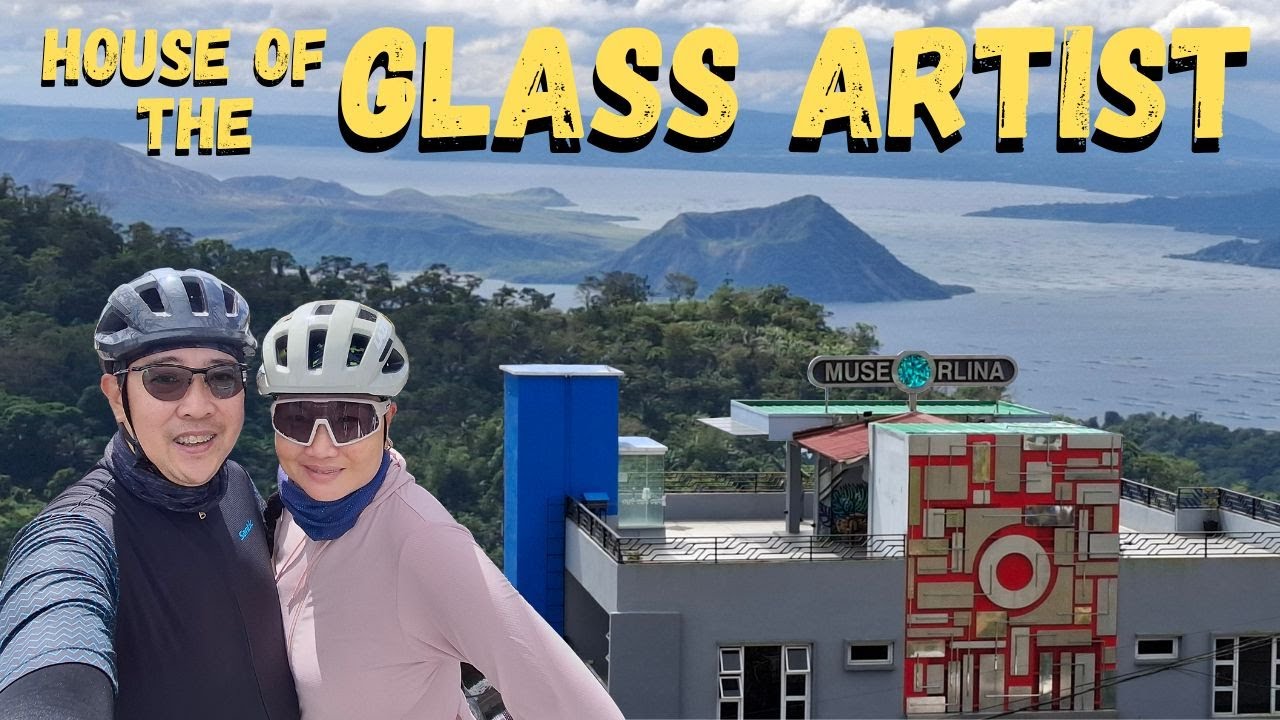 Bikedate to the House of Glass Artist - Museo Orlina, Tagaytay City